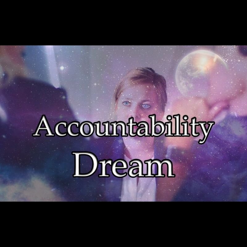 Accountability Dream