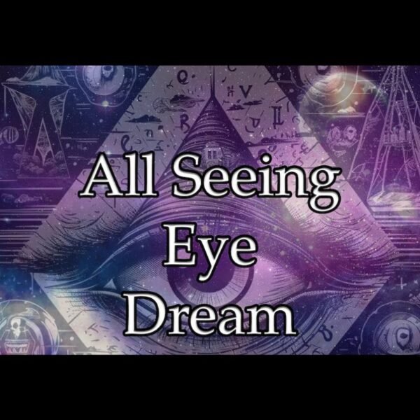 All Seeing Eye Dream