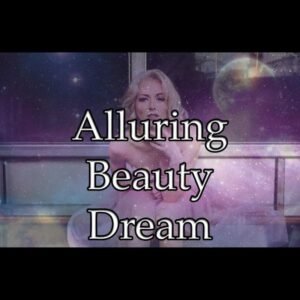 Alluring Beauty Dream