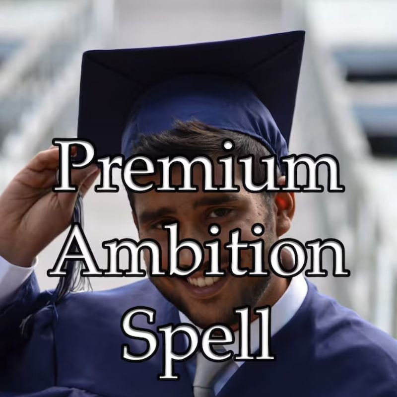 Ambition Spell