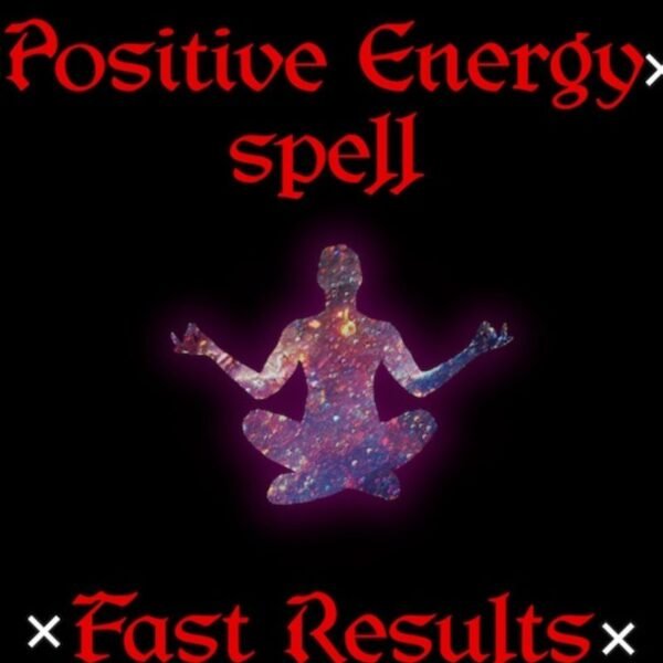 Attract Positive Energy Spell