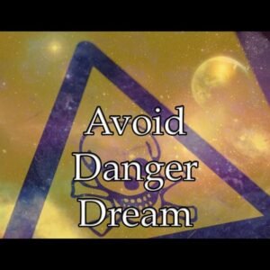 Avoid Danger Dream