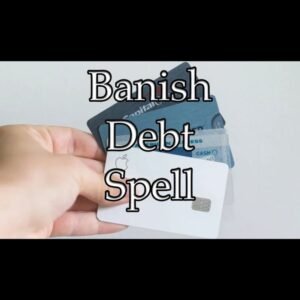 Banish Debt Spell
