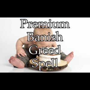 Banish Greed Spell