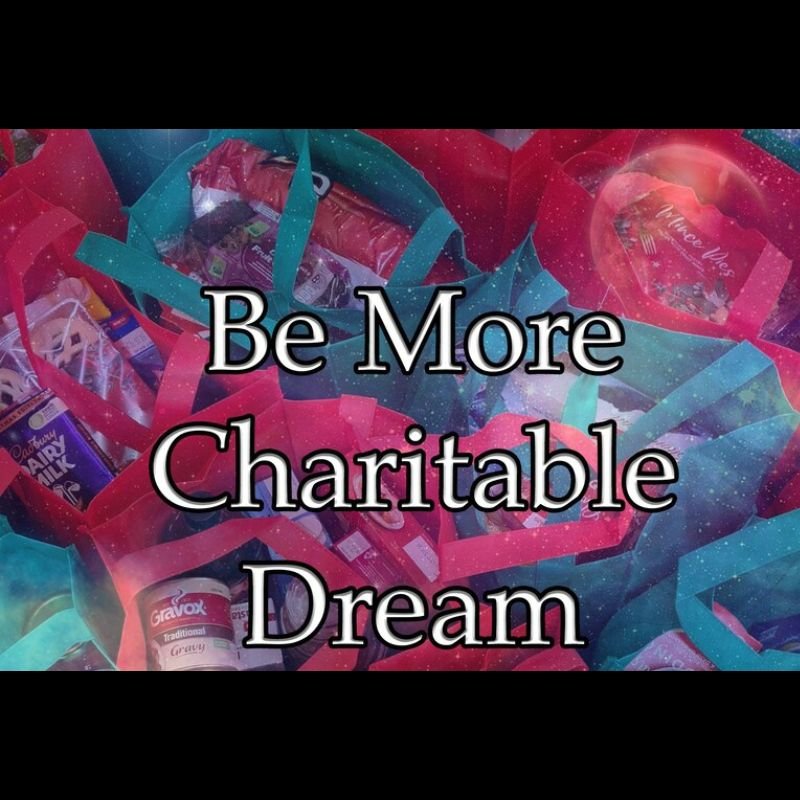 Be More Charitable Dream