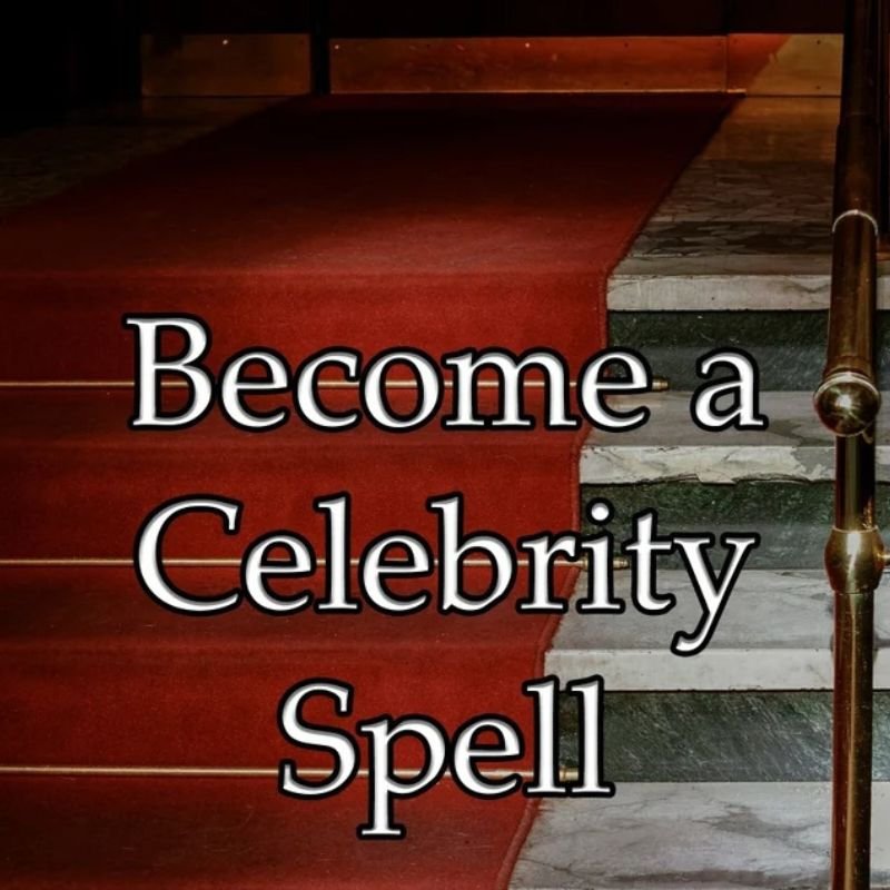 Become a Celebrity Spell