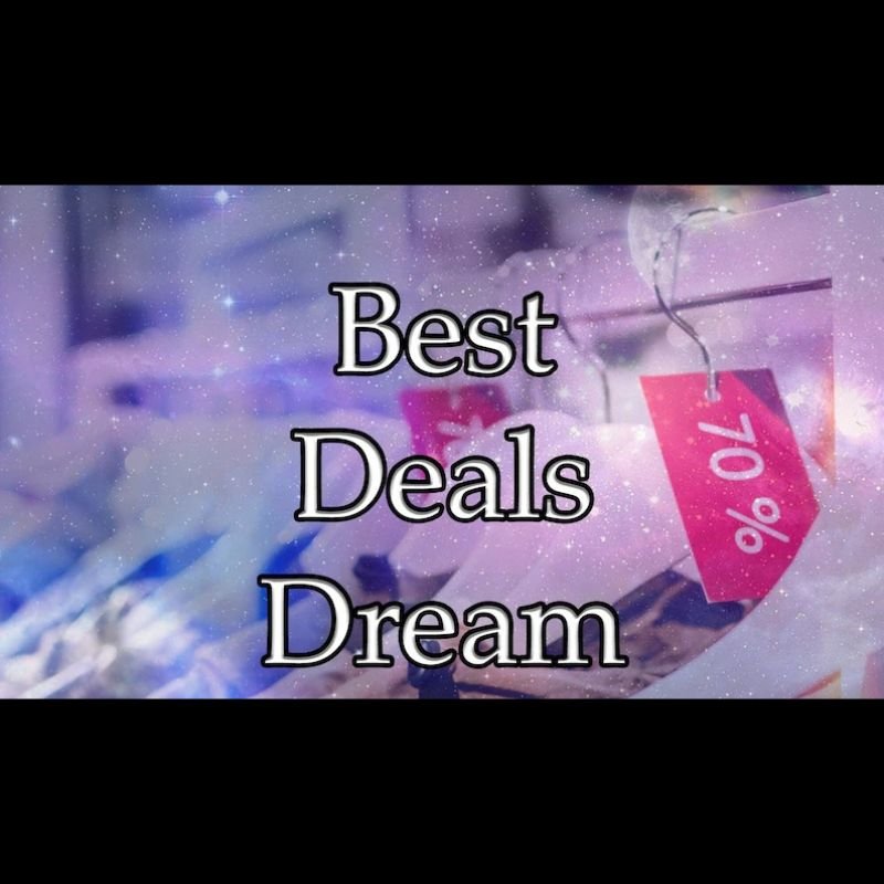 Best Deals Dream