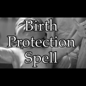 Birth Protection Spell