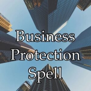 Business Protection Spell