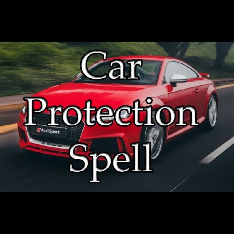 Car Protection Spell