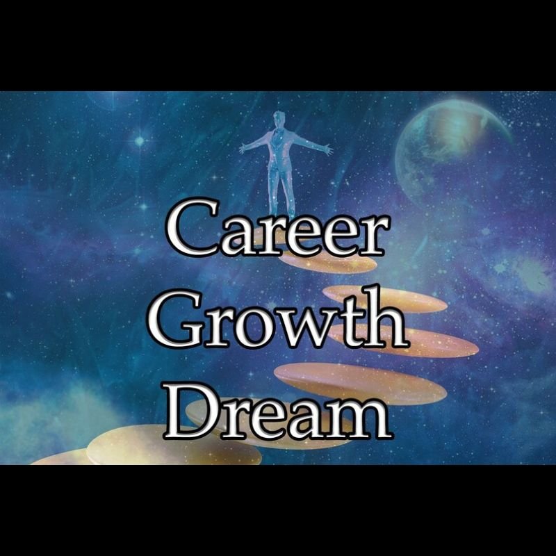 Career Growth Dream