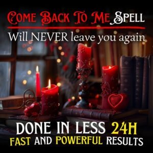 Come Back To Me Spell