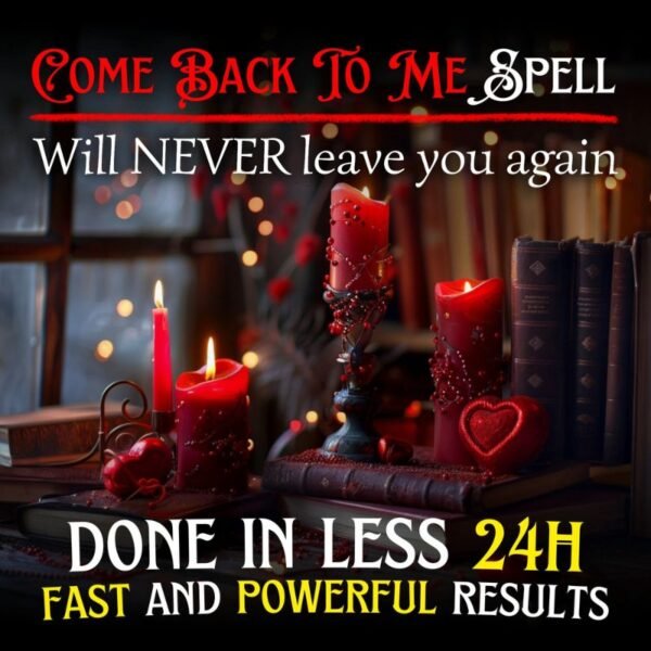 Come Back To Me Spell