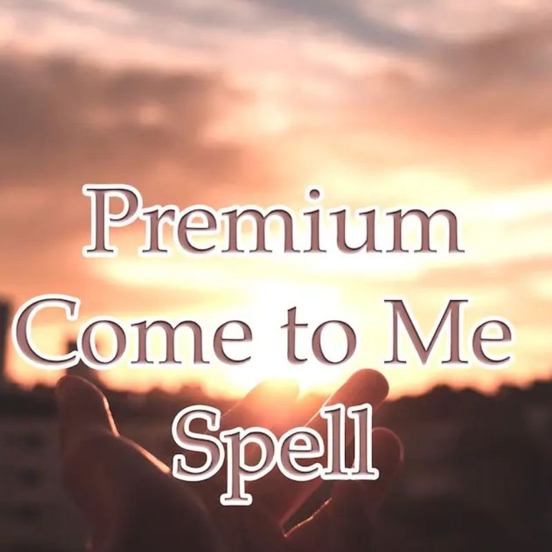 Come to Me Spell