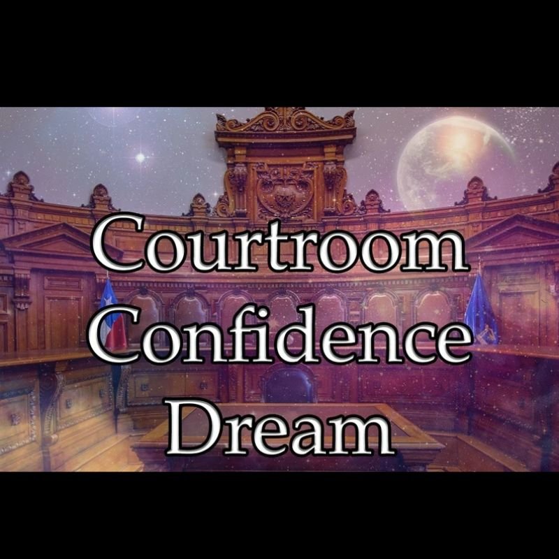 Courtroom Confidence Dream
