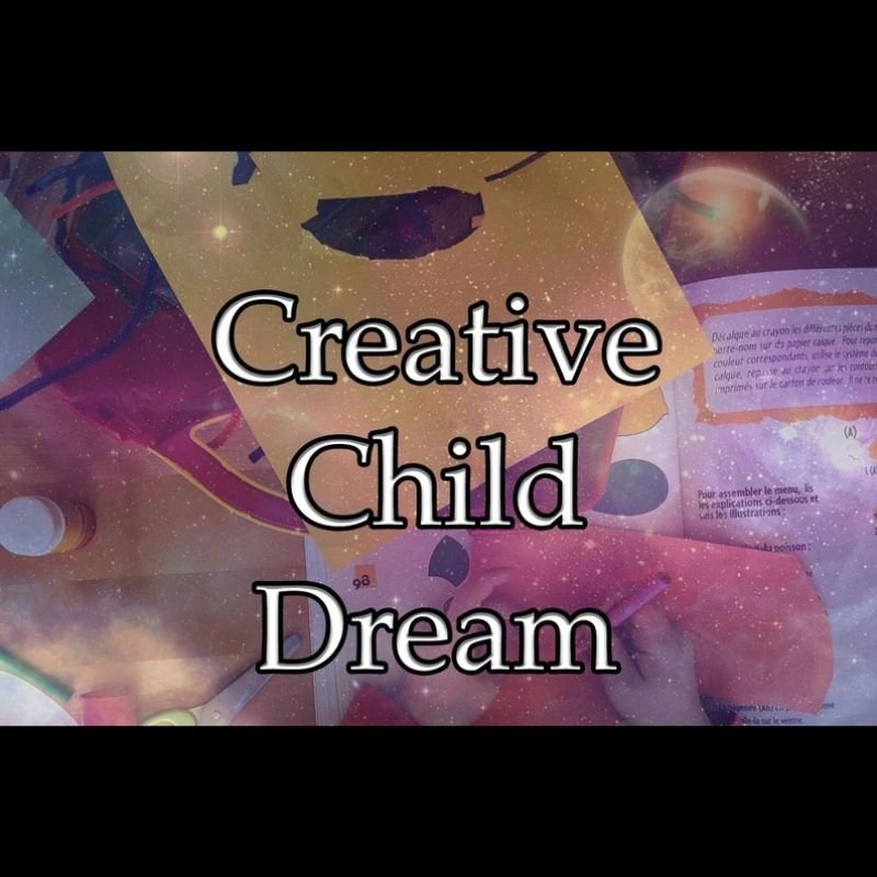 Creative Child Dream