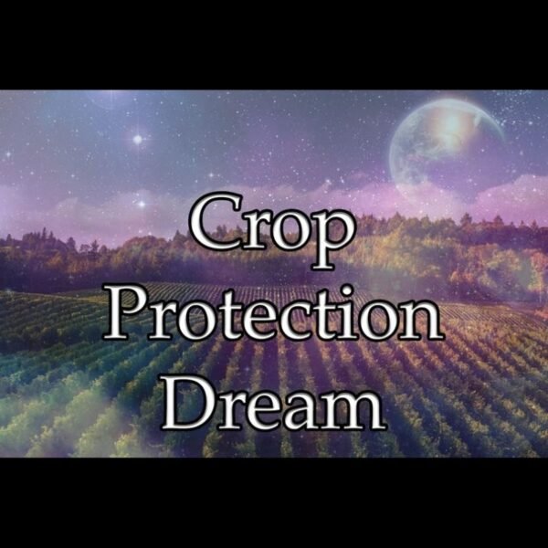 Crop Protection Dream