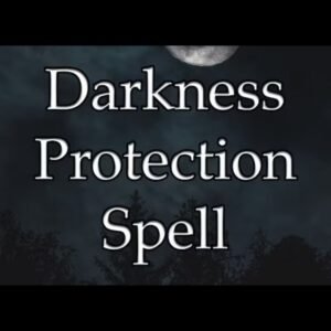 Darkness Protection Spell