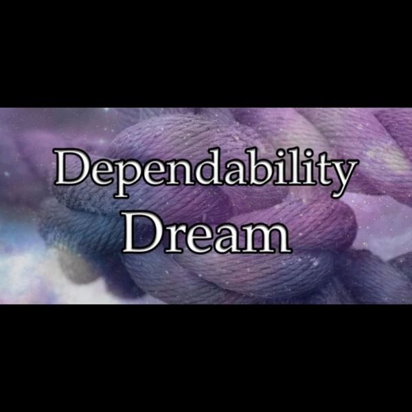 Dependability Dream