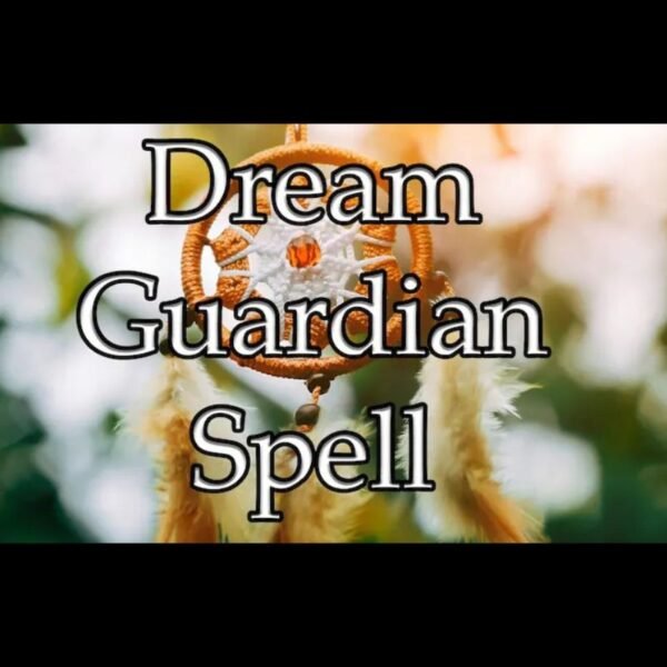 Dream Guardian Spell