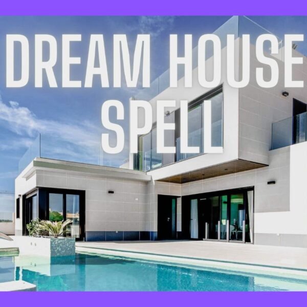 Dream House Spell