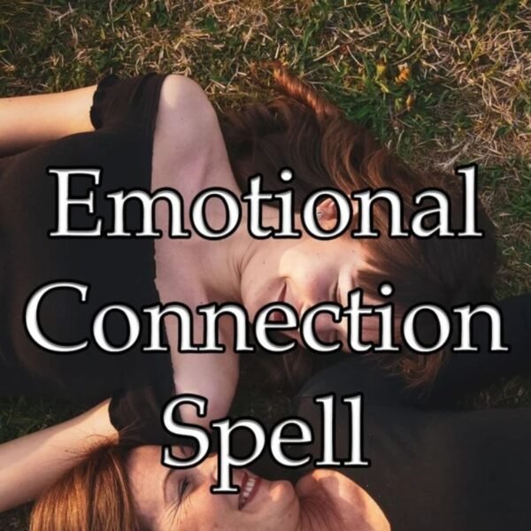 Emotional Connection Spell