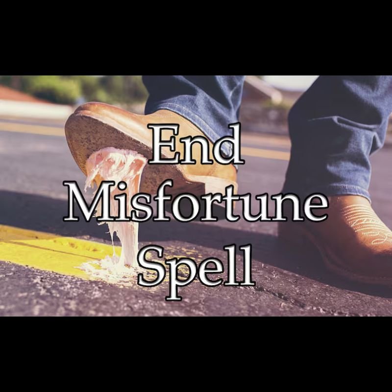 End Misfortune Spell