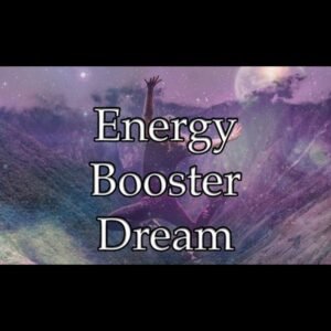 Energy Booster Dream