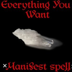 Everything You Want Spell