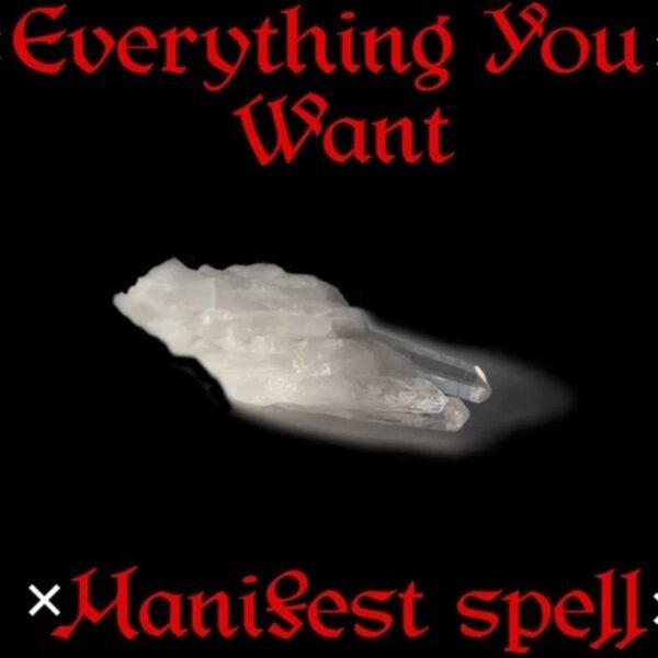 Everything You Want Spell