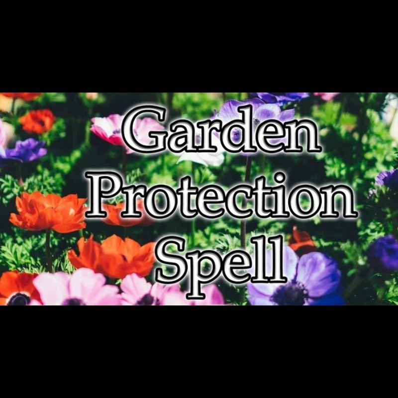 Garden Protection Spell