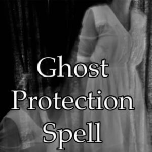 Ghost Protection Spell