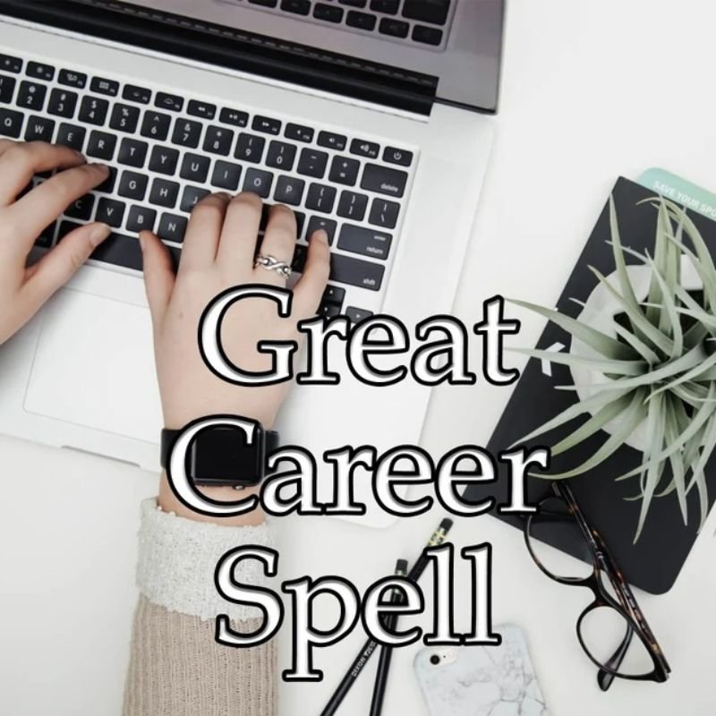 Great Career Spell