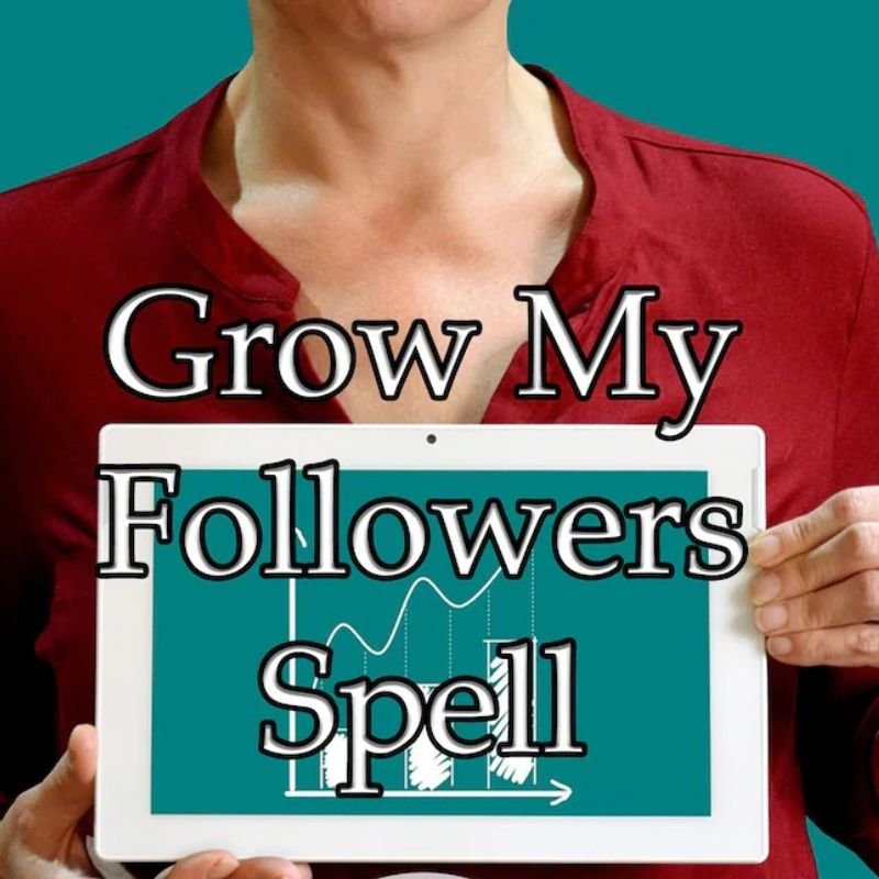 Grow My Followers Spell