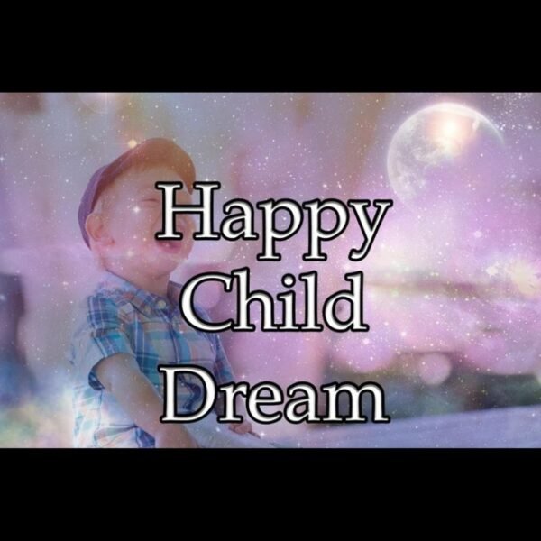 Happy Child Dream