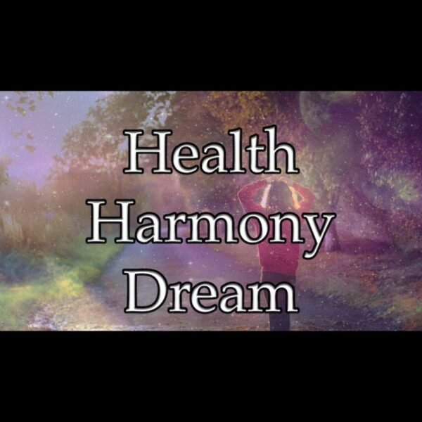 Health Harmony Dream