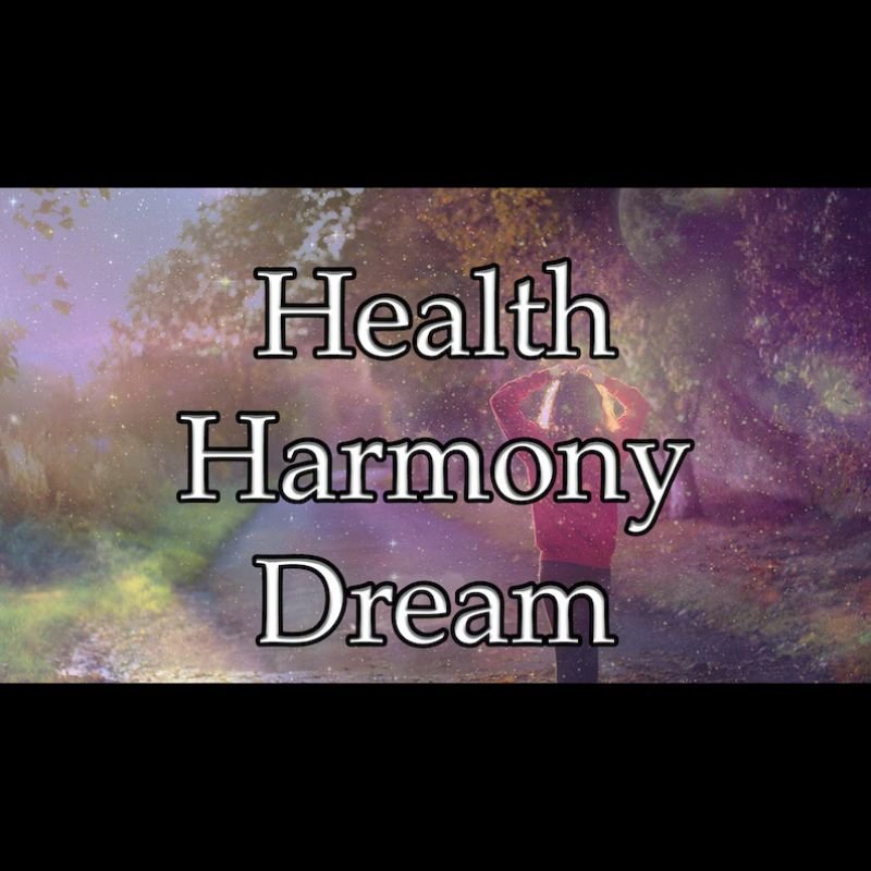 Health Harmony Dream