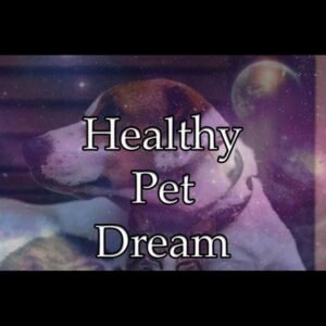 Healthy Pet Dream