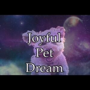 Joyful Pet Dream