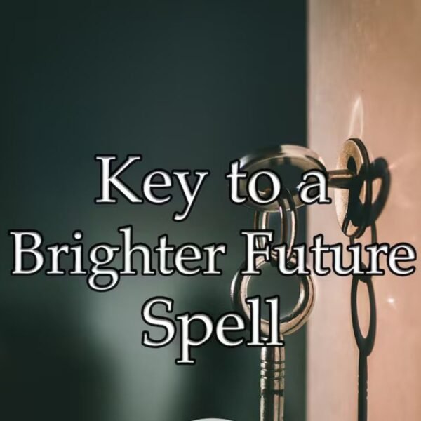 Key To a Brighter Future Spell