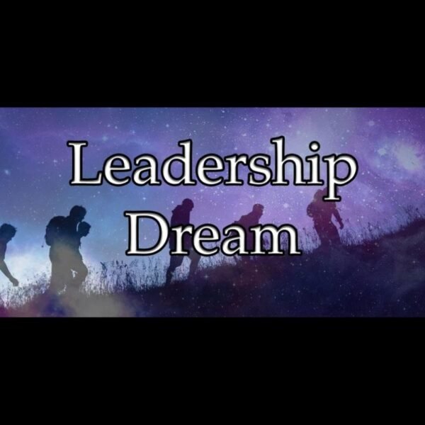Leadership Dream