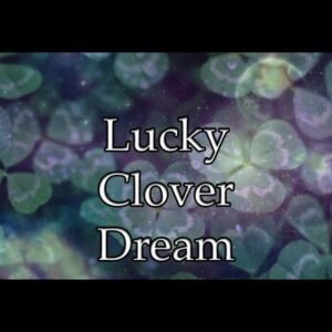 Lucky Clover Dream