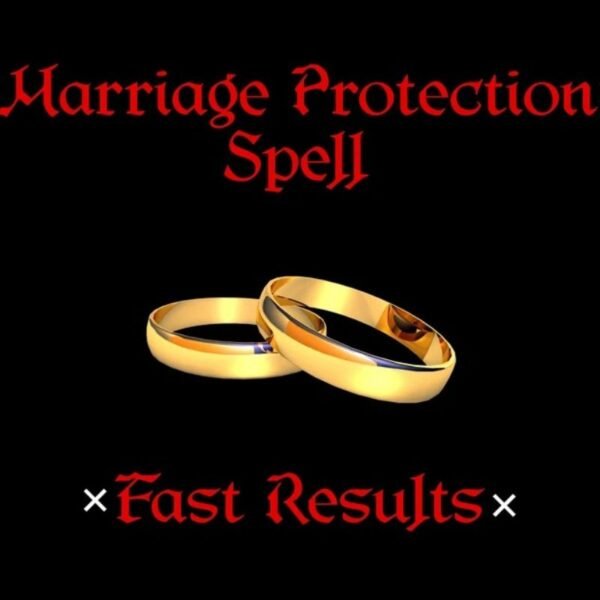 Marriage Protection Spell