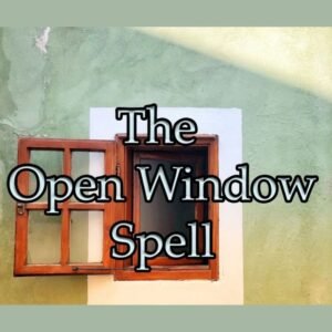 Open Window Spell