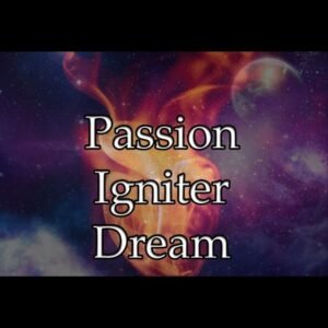 Passion Igniter Dream