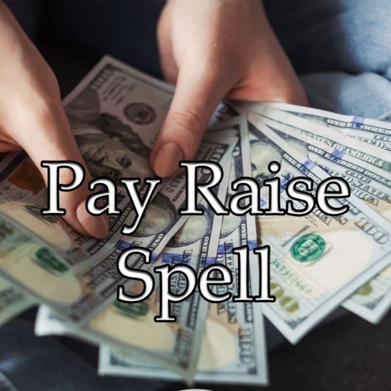 Pay Raise Spell