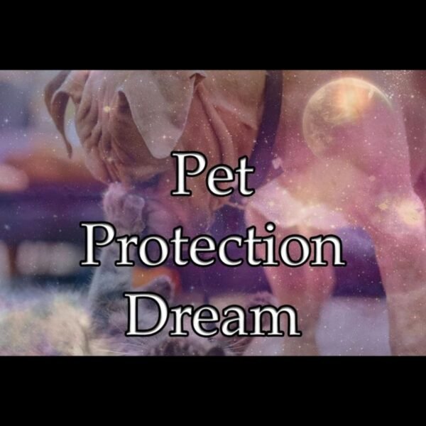 Pet Protection Dream