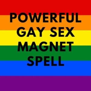 Powerful Gay Sex Magnet Spell