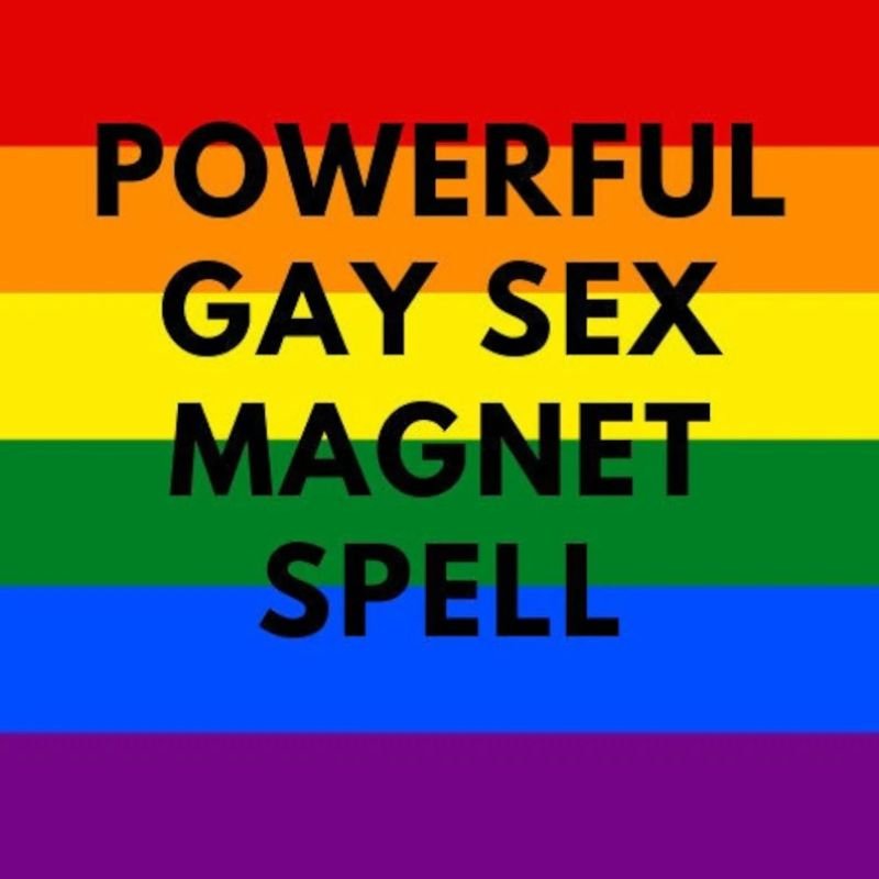Powerful Gay Sex Magnet Spell