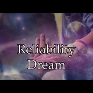 Reliability Dream